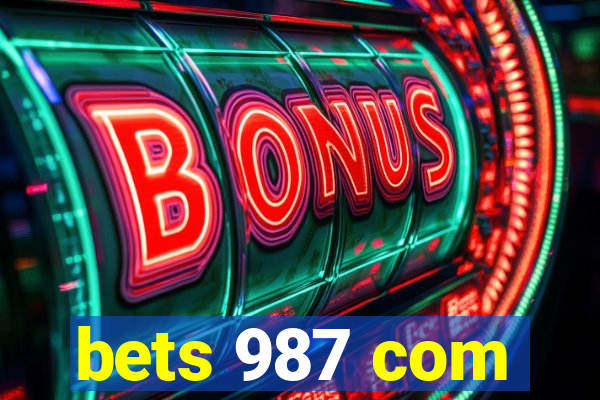 bets 987 com